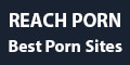 Reach Porn