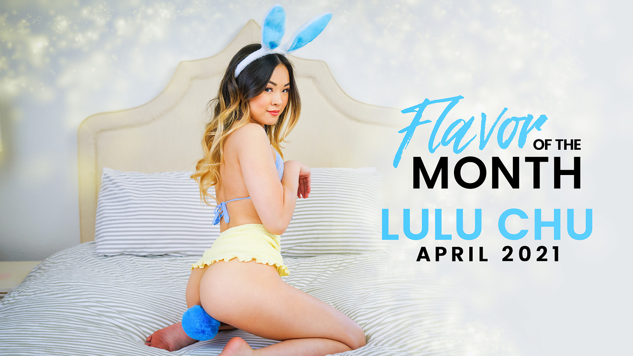 April 2021 Flavor Of The Month Lulu Chu