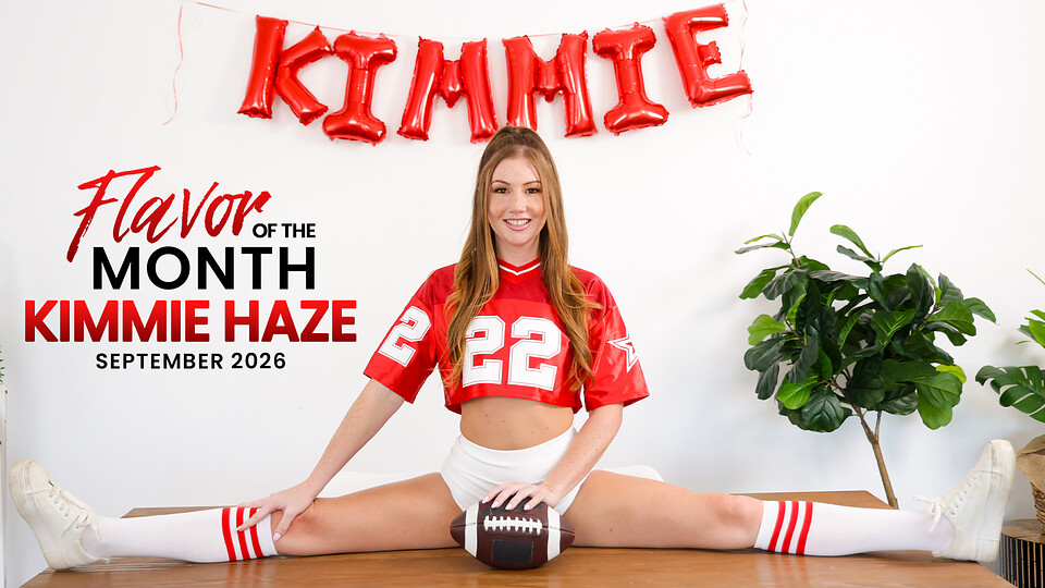 September 2026 Flavor Of The Month Kimmie Haze - S7:E2